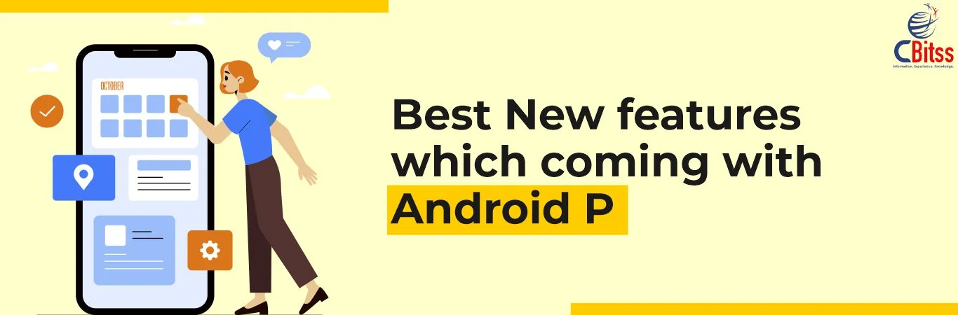 Best New features which coming with Android