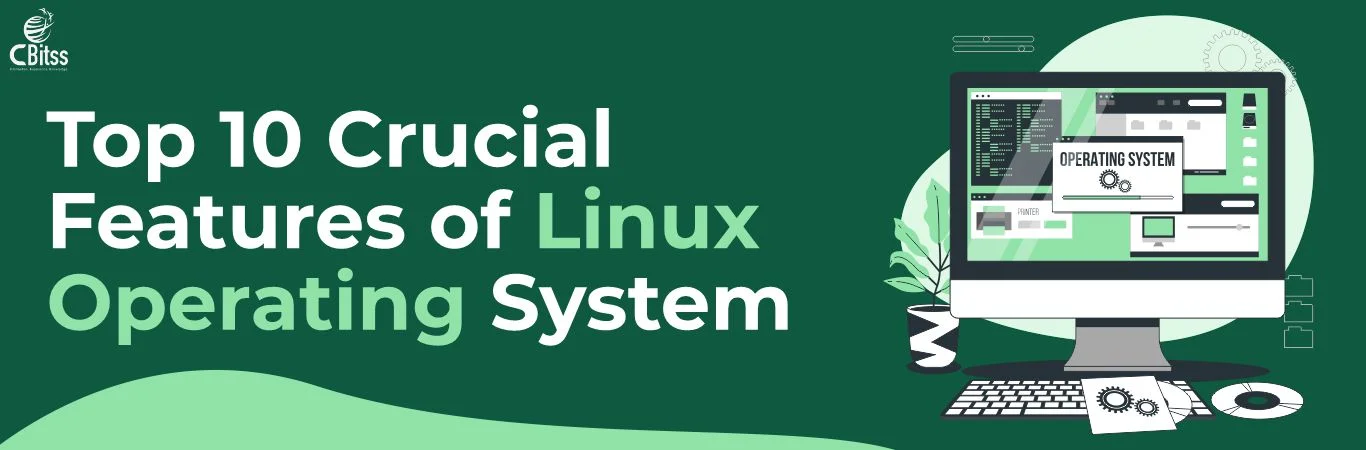 Features of Linux Operating System